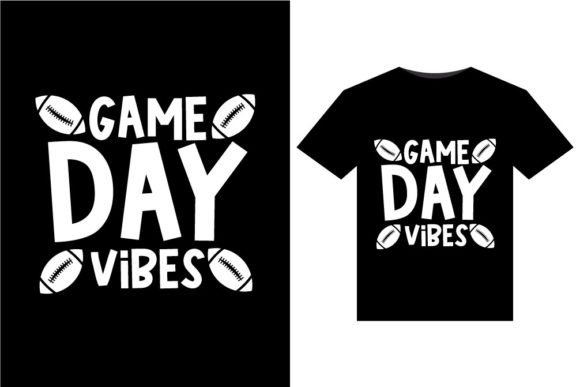 Elevating Brand Expression with Game Day Vibes T-Shirts Design