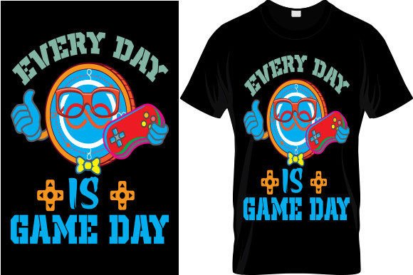 Every Day Is Game Day T-Shirt Design: Your Ultimate Printable Sublimation Design for Everyday Wear