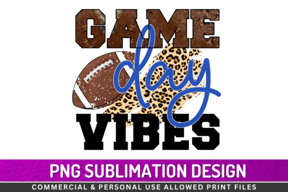 Game Day Vibes Sublimation Design